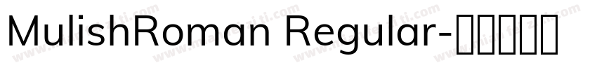 MulishRoman Regular字体转换